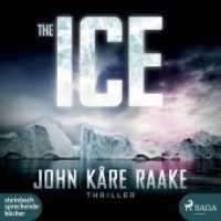 The Ice, 2 Audio-CD, MP3 : Der Kampf um den Nordpol hat begonnen. Ungekürzte Ausgabe, Lesung. 671 Min. （2019. 12.5 x 14 cm）