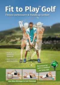 Fit to Play Golf : Fitness verbessern & Handicap senken. Mehr als 250 komplexe Übungen （Erstauflage. 2018. 216 S. über 650 Fotos und Diagramme. 24 cm）