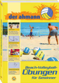 der ahmann - Beach-Volleyball-&Uuml;bungen f&uuml;r Gewinner （2. Aufl.）