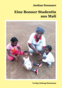 Eine Bonner Studentin aus Mali （Auflage. 2019. 320 S. 21 cm）