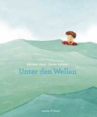 Unter den Wellen （2020. 68 S. durchgehend farbig. 26 cm）