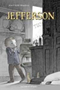 Jefferson (Jefferson 1) （2020. 224 S. m. Illustr. 21 cm）