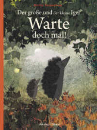 Der große und der kleine Igel / Warte doch mal! (Der große und der kleine Igel 1) （2021. 32 S. durchgehend farbig. 28.5 cm）