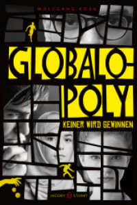 Globalopoly : Keiner wird gewinnen （2021. 280 S. 21 cm）