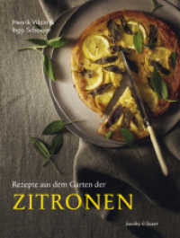 Rezepte aus dem Garten der Zitronen (Von Sterneköchen und Sterneküchen) （2021. 208 S. durchgehend farbig. 26 cm）