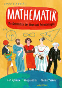 Mathematik : Die Geschichte der Ideen und Entdeckungen （2022. 160 S. 27 cm）