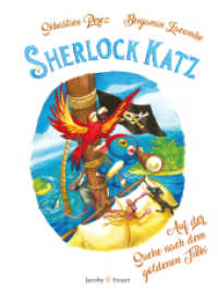 Sherlock Katz : Band 4: Auf der Suche nach dem goldenen Tikki (Sherlock Katz 4) （2023. 80 S. durchgehend farbig bebildert. 19 cm）