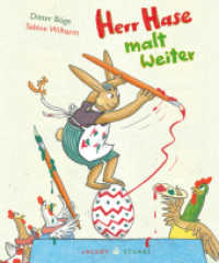 Herr Hase malt weiter : Bilderbuch （2023. 40 S. durchgegehend vierfarbig bebildert. 23 cm）