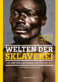 Welten der Sklaverei : Eine vergleichende Geschichte （2023. 1200 S. 24 cm）