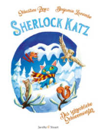 Sherlock Katz : Band 5: Das schreckliche Schneemonster (Sherlock Katz 5) （2023. 80 S. mit mehr als 30 farbigen Illustrationen. 19 cm）