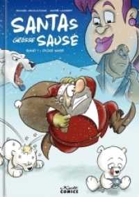 Santas grosse Sause 1 : Dicke Nase (Santas Grosse Sause 1) （2021. 56 S. 29.7 cm）