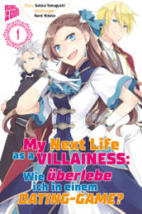 My Next Life as a Villainess - Wie überlebe ich in einem Dating-Game? (My Next Life as a Villainess - Wie überlebe ich in einem Dating-Game? 1) （Auflage. 2020. 160 S. 21 cm）