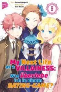 My Next Life as a Villainess - Wie überlebe ich in einem Dating-Game? Bd.3 (My Next Life as a Villainess - Wie überlebe ich in einem Dating-Game? 3) （2020. 160 S. 21 cm）