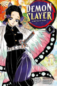 吾峠呼世晴著『鬼滅の刃』（独訳）Vol.6<br>Demon Slayer 6 Bd.6 : Kimetsu no Yaiba (Demon Slayer: Kimetsu no Yaiba 6) （2021. 192 S. 21 cm）