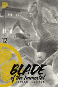 Blade Of The Immortal - Perfect Edition 12 (Blade of the Immortal - Perfect Edition 12) （2024. 432 S. 210 mm）