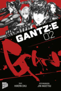GANTZ:E Bd.2 (GANTZ:E 2) （2022. 208 S. 21 cm）
