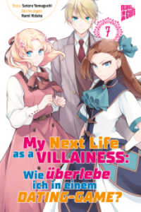 My next Life as a Villainess 7 (My Next Life as a Villainess - Wie überlebe ich in einem Dating-Game? 7) （2022. 172 S. sw. 21 cm）