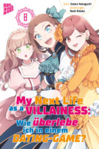 My Next Life as a Villainess 8 (My Next Life as a Villainess - Wie überlebe ich in einem Dating-Game? 8) （2023. 162 S. 210 mm）