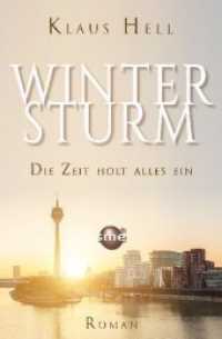 Wintersturm : Die Zeit holt alles ein. Roman （2019. 230 S. 19 cm）