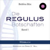 Die Regulus-Botschaften, Audio-CD : Band I: Hörbuch - gekürzte Lesung. 159 Min.. CD Standard Audio Format.Lesung （2019. 12 cm）