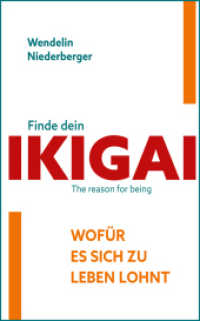 Finde dein IKIGAI : Wofür es sich zu Leben lohnt （2025. 288 S. 13.5 x 21.5 cm）