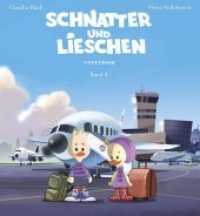 Schnatter und Lieschen - Schnatter und Lieschen verreisen, m. 1 Audio-CD (Schnatter und Lieschen .4) （Erstauflage. 2018. 32 S. 26.7 cm）