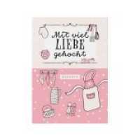 Mit viel Liebe gekocht, Rezepte : Kochbuch Selbstschreiben | Rezeptsammlung für 50 Rezepte & 6 Menüs | DIY Rezeptsammlung mit stabilem Hardcover und Inhaltsverzeichnis （Erstauflage. 2019. 124 S. 24 cm）
