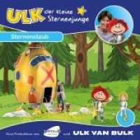 Ulk, der kleine Sternenjunge, 1 Audio-CD, MP3 : Sternenstaub. 53 Min.. Lesung （Erstauflage. 2019. 2 S. 12.4 x 14.3 cm）
