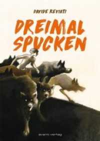 Dreimal Spucken （2020. 562 S. 24 cm）