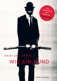 Wie ein Hund （2024. 104 S. 29 cm）