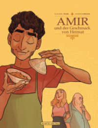 Amir und der Geschmack von Heimat （2025. 88 S. 28 cm）
