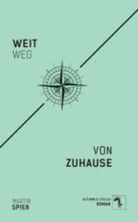 Weit weg von Zuhause （2022. 224 S. 120 x 190 cm）