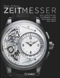 Zeitmesser : Die seltensten Armband- und Taschenuhren der Welt （2019. 240 S. 33.7 cm）
