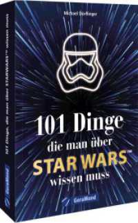 101 Dinge, die man über Star Wars(TM) wissen muss （2023. 192 S. 18.5 cm）