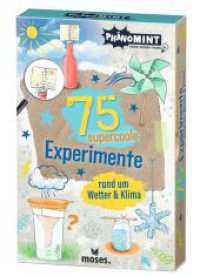 PhänoMINT 75 supercoole Experimente rund um Wetter & Klima (PhänoMINT) （2024. 75 S. 15.3 cm）