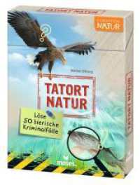 Expedition Natur - Tatort Natur : Löse 50 tierische Kriminalfälle （2025. 50 S. 16.5 cm）