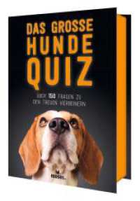 Das große Hunde Quiz : Über 150 Fragen zu den treuen Vierbeinern （2025. 100 S. 24.5 cm）