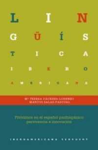 Fitónimos en el español panhispánico : pervivencia e innovación (Lingüística Iberoamericana 80) （2020. 147 S. 24 cm）