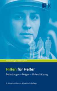Hilfen für Helfer : Belastungen - Folgen - Unterstützung （3. Aufl. 2025. 182 S. 4 Farbabb. 190 mm）
