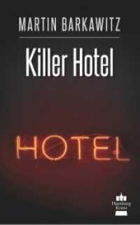 Killer Hotel : SoKo Hamburg 20 - Ein Heike Stein Krimi （2018. 156 S. 203 mm）