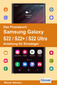 Das Praxisbuch Samsung Galaxy S22 / S22+ / S22 Ultra - Anleitung für Einsteiger （2022. 495 S. 29 cm）