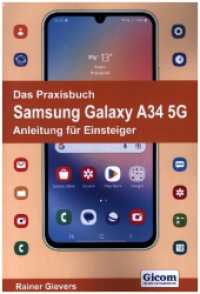 Das Praxisbuch Samsung Galaxy A34 5G - Anleitung für Einsteiger （2023. 489 S. 29 cm）