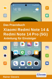 Das Praxisbuch Xiaomi Redmi Note 14 & Redmi Note 14 Pro (5G) - Anleitung für Einsteiger （2025. 371 S. 29 cm）
