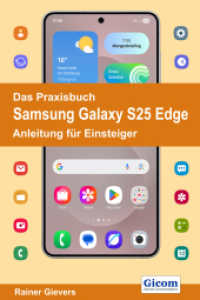 Das Praxisbuch Samsung Galaxy S25 Edge - Anleitung für Einsteiger （2025. 519 S. 29 cm）