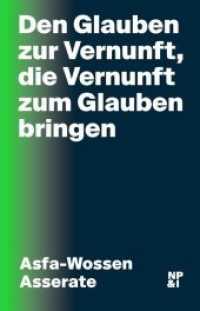 Den Glauben zur Vernunft, die Vernunft zum Glauben bringen （2018. 80 S. 19.5 cm）