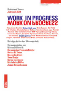 WORK IN PROGRESS. WORK ON PROGRESS. : Beiträge kritischer Wissenschaft: Doktorand_innen Jahrbuch 2019 der Rosa-Luxemburg-Stiftung (Doktorand_innen-Jahrbuch der Rosa-Luxemburg-Stiftung) （2019. 304 S. 21 cm）