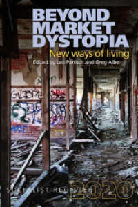 Beyond Market Dystopia: New Ways of Living : Socialist Register 2020 (Socialist Register 2020) （2019. 320 S. 23 cm）