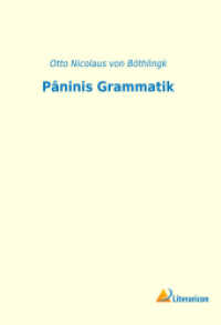 Pâninis Grammatik （2018. 864 S. 210 mm）