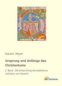 Ursprung und Anfänge des Christentums: 2. Band - Die Entwicklung des Judentums und Jesus von Nazareth