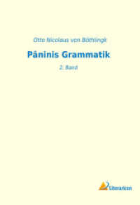 Pâninis Grammatik : 2. Band （2019. 368 S. 210 mm）
